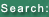 Search